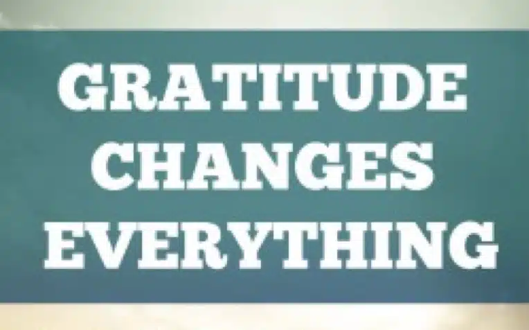 Gratitude Changes Everything