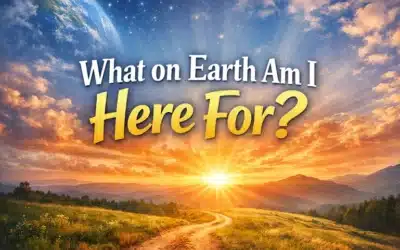 New Small Group – What On Earth Am I Here For?